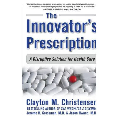Innovator's Prescription