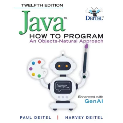 Java How to Program : An Objects-Natural Approach
