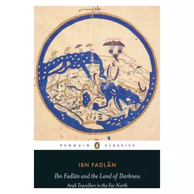 Ibn Fadlan &amp; Land of Darkness