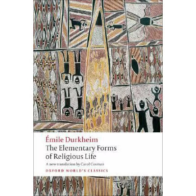 The Elementary Forms of Religious Life