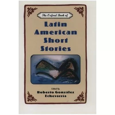 Oxford Book of Latin American Short Stories