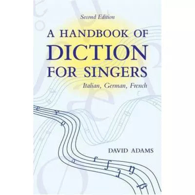 A Handbook of Diction for Singers