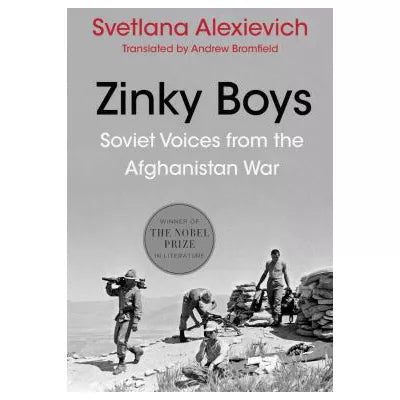 Zinky Boys : Soviet Voices from the Afghanistan War