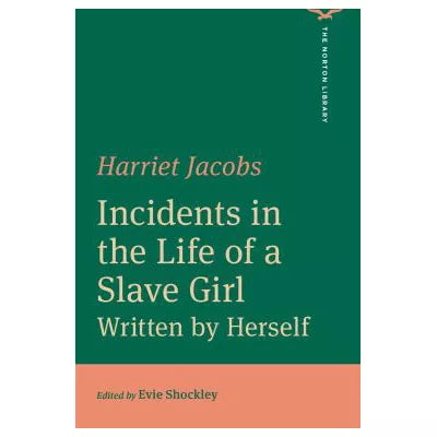 Incidents in the Life of a Slave Girl