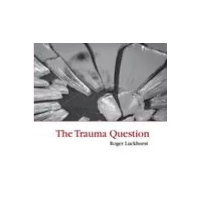 Trauma Question