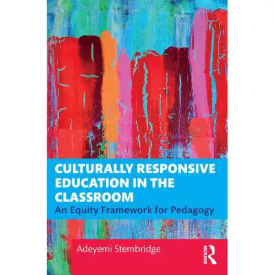Culturally Responsive Education in the Classroom