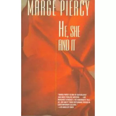 He, She &amp; It (Trade Ed)