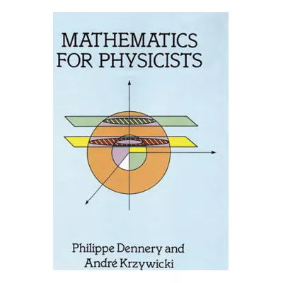 Mathematics for Physicists