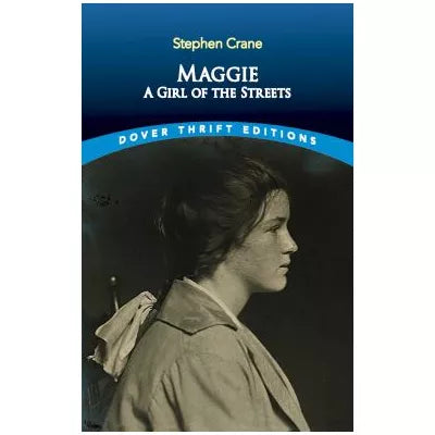 Maggie: a Girl of the Streets