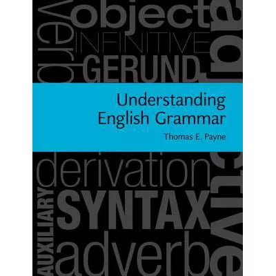 Understanding English Grammar : A Linguistic Introduction