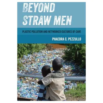 Beyond Straw Men