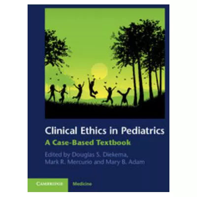Clinical Ethics in Pediatrics