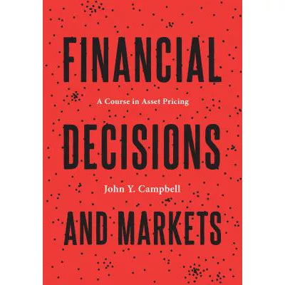 Financial Decisions &amp; Markets
