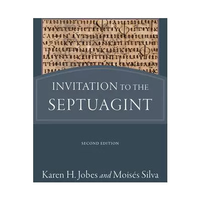 Invitation to the Septuagint