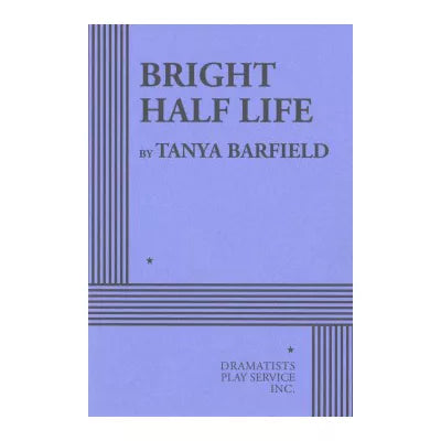 Bright Half Life