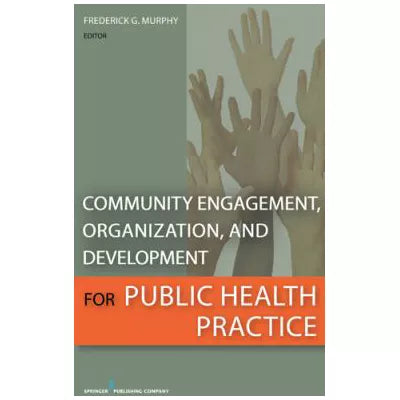 Community Engagement, Organization, &amp; Development etc