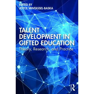 Talent Development in Gifted Education