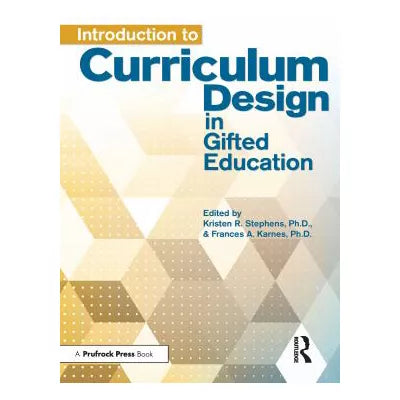Introduction to Curriculum Design in Gifted Education