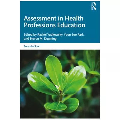 Assessment in Health Professions Education