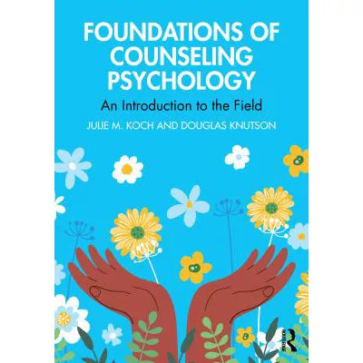 Foundations of Counseling Psychology