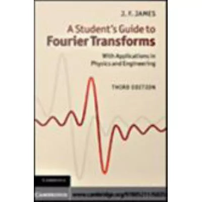 A Student's Guide to Fourier Transforms