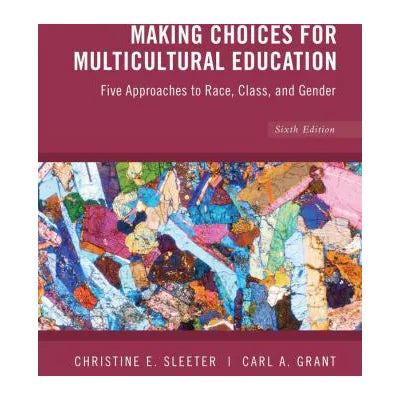Making Choices for Multicultural Education