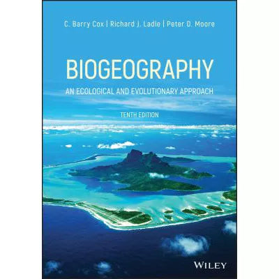 Biogeography : An Ecological and Evolutionary Approach