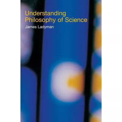 Understanding Philosophy of Science