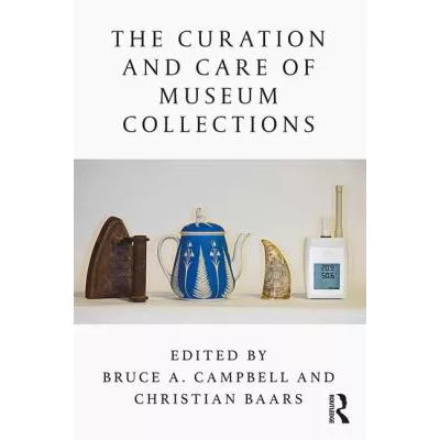 Curation &amp; Care of Museum Collections