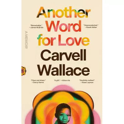Another Word for Love: A Memoir