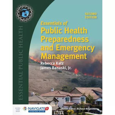 Essen of Public Health Preparedness &amp; Emergency MGMT