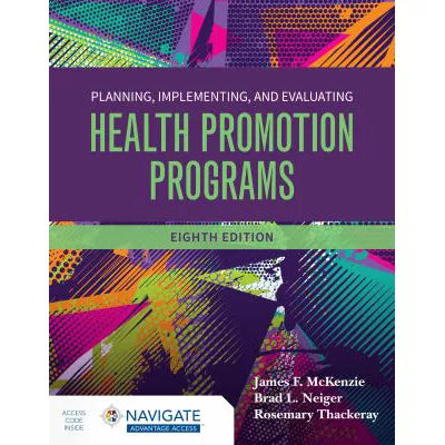Planning, Implementing &amp; Evaluating Health Promotion Programs