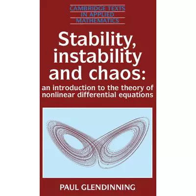 Stability, Instability and Chaos : An Introduction to the Theory of Nonlinear Differential Equations