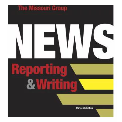 News Reporting &amp; Writing