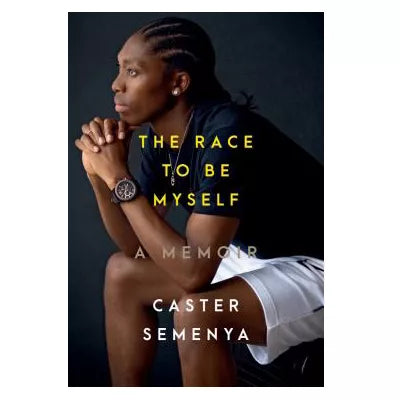 Race to Be Myself: A Memoir