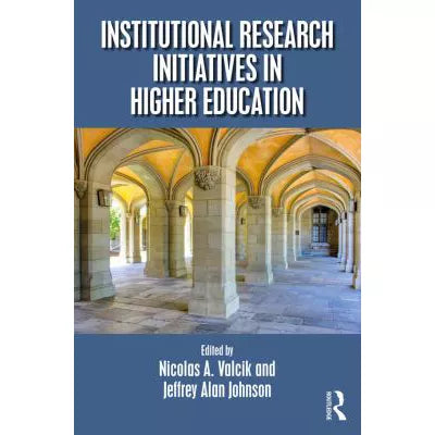Institutional Research Initiatives in Higher Education