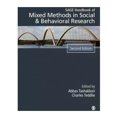 Handbook of Mixed Methods in Social &amp; Behavioral Research