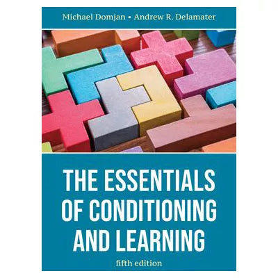 Essen of Conditioning &amp; Learning