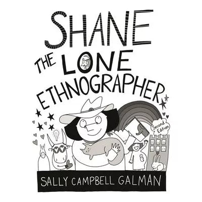 Shane, the Lone Ethnographer