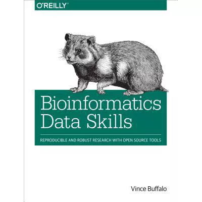 Bioinformatics Data Skills : Reproducible and Robust Research with Open Source Tools