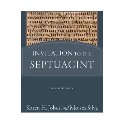 Invitation to the Septuagint