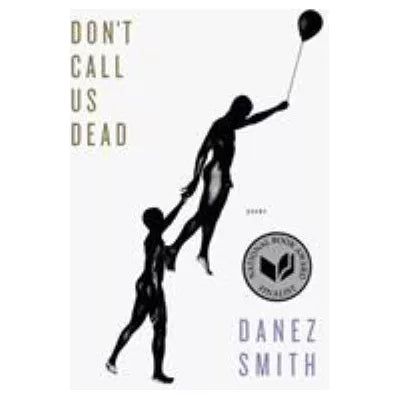 Don't Call Us Dead