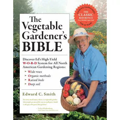 The Vegetable Gardener's Bible, 2nd Edition