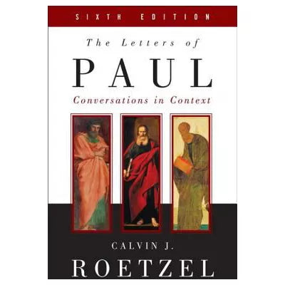 The Letters of Paul, Sixth Edition