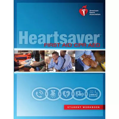 Heartsaver First Aid CPR AED Student Wkbk 2015 (15-1018)