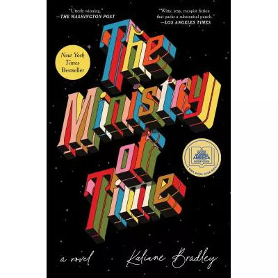 Ministry of Time: A Novel