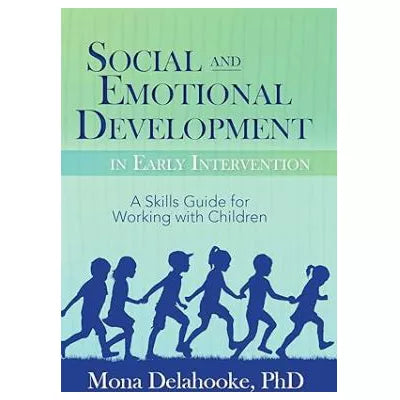 Social &amp; Emotional Development In Early Intervention