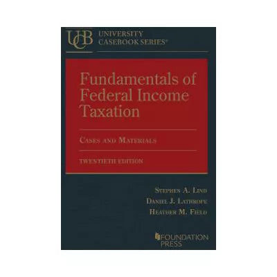 Fund of Federal Income Taxation (Casebook)