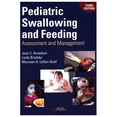 Pediatric Swallowing and Feeding