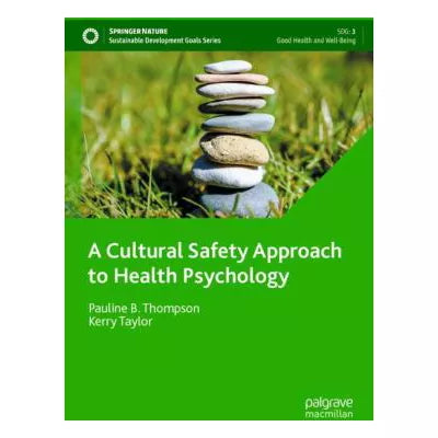 Cultural Safety Approach to Health Psychology